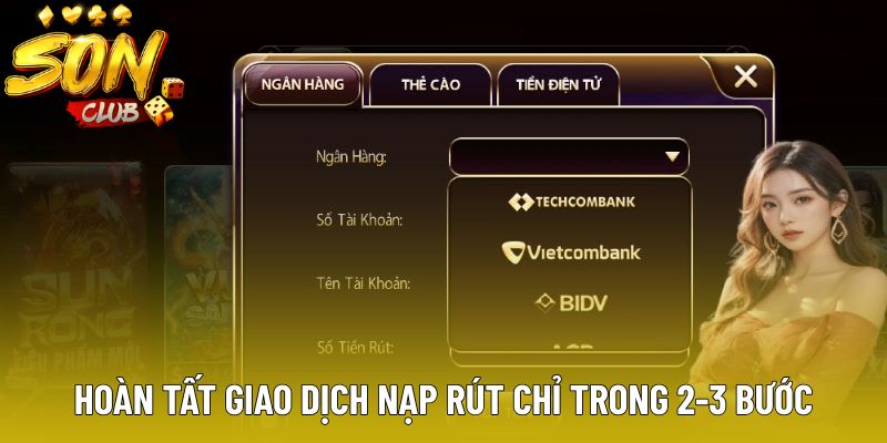 Hoàn tất giao dịch nạp rút chỉ trong 2-3 bước