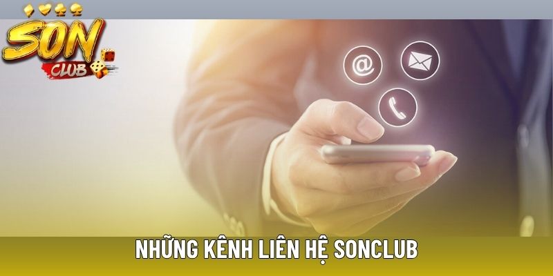 Những kênh liên lạc Sonclub thuận tiện